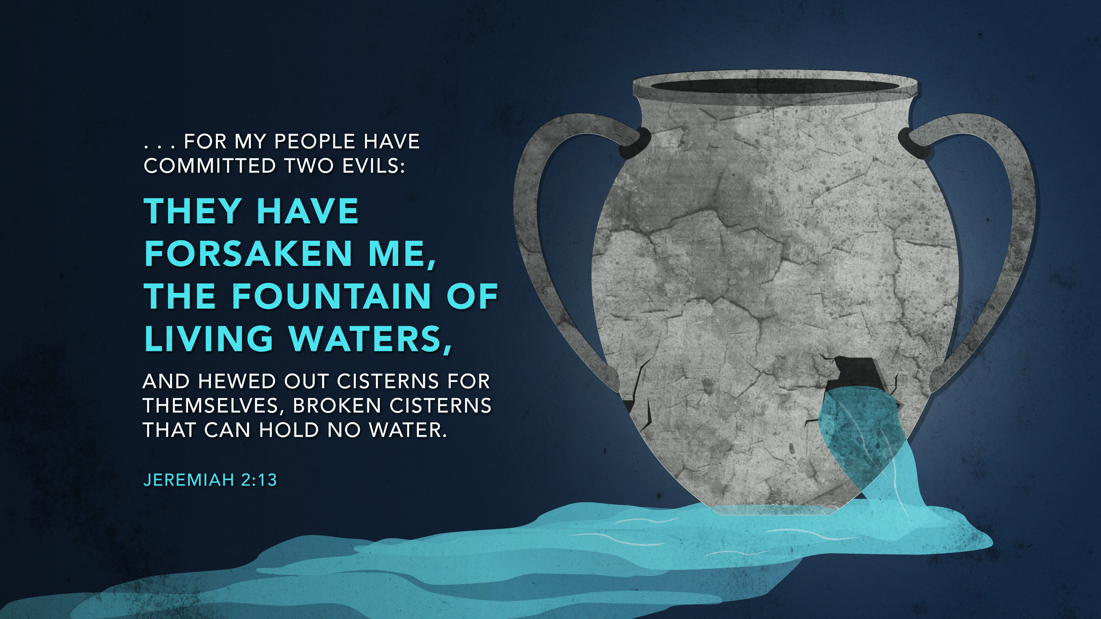 bible-art-jeremiah-1-3-the-have-forsaken-me-the-fountain-of-living