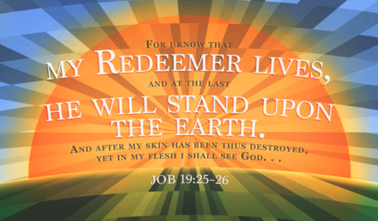 Bible Art Job 17-20 For I know that my redeemer lives and at the last ...